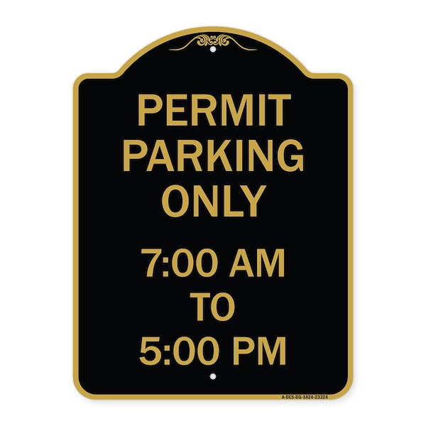 Permit Parking 7-00 Am to 5-00 Pm, Black & Gold Aluminum Sign, 18" x 24", BG-1824-23324
